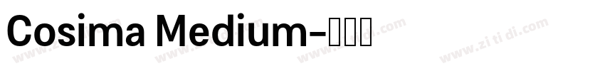 Cosima Medium字体转换